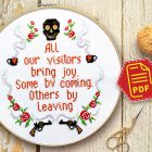Counted cross stitch pattern - All our visitors bring joy Some by coming Others by leaving