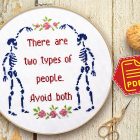 Counted cross stitch pattern - There are two types of people Avoid both