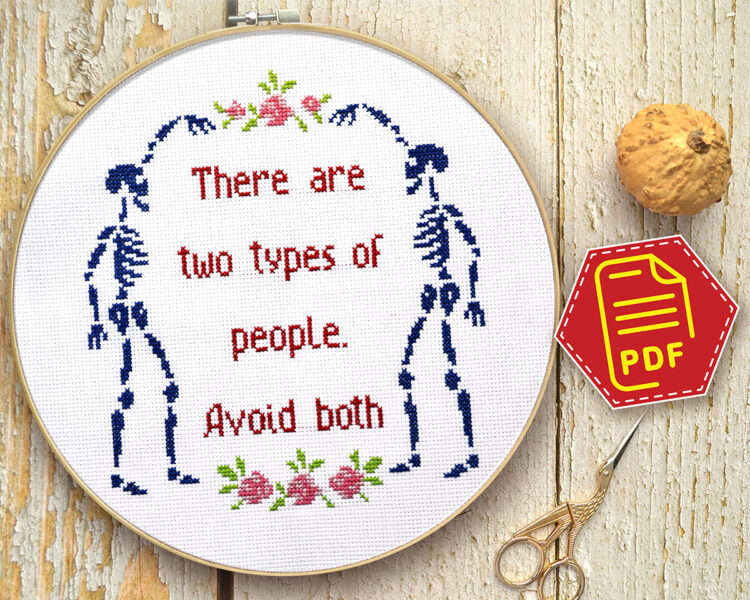 Counted cross stitch pattern - There are two types of people Avoid both