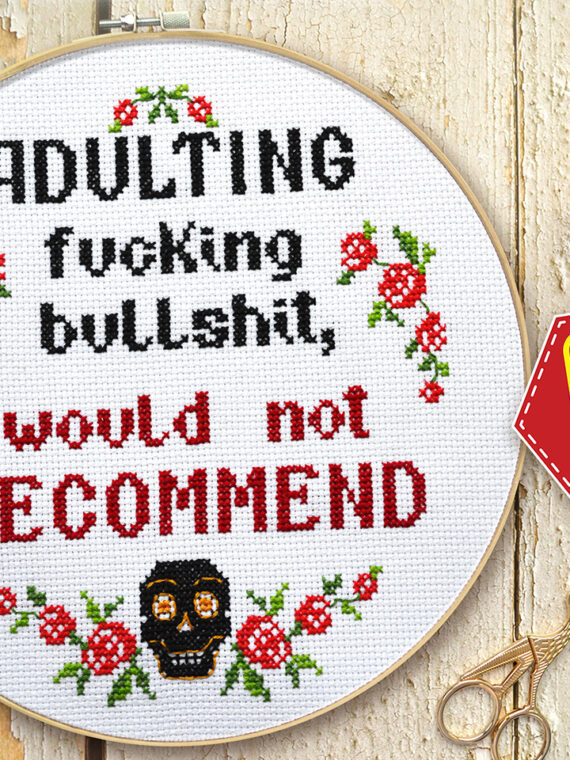 Counted cross stitch pattern - Adulting fucking bullshit would not recommend