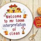 Counted cross stitch pattern - Welcome to my loose interpretation of clean